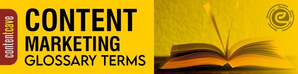 1200x300 content marketing glossary terms - content cave
